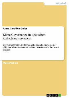 Klima-Governance in deutschen Aufsichtsratsgremien (eBook, PDF) - Geier, Anna Carolina
