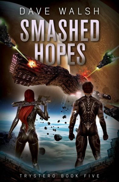Smashed Hopes (Trystero, #5) (eBook, ePUB) Smashed Hopes (Trystero, #5) (eBook, ePUB)