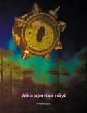 Aika ojentaa näyt (eBook, ePUB)