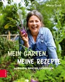 Mein Garten, meine Rezepte (eBook, ePUB)