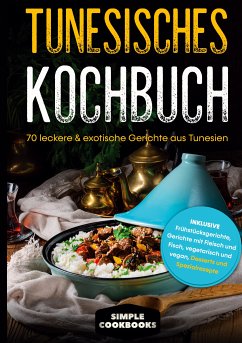 Tunesisches Kochbuch (eBook, ePUB) - Cookbooks, Simple