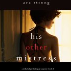 His Other Mistress (A Stella Fall Psychological Thriller series—Book 4) (MP3-Download)