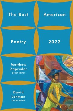 The Best American Poetry 2022 (eBook, ePUB) - Lehman, David; Zapruder, Matthew