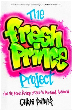 The Fresh Prince Project (eBook, ePUB) - Palmer, Chris