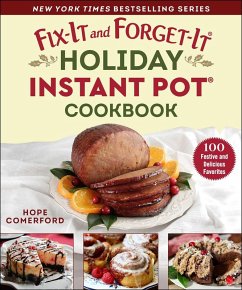 Fix-It and Forget-It Holiday Instant Pot Cookbook (eBook, ePUB)