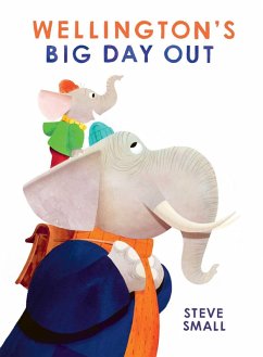 Wellington's Big Day Out (eBook, ePUB) - Small, Steve