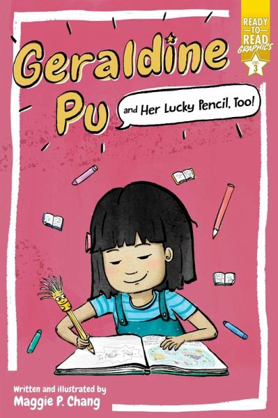 Geraldine Pu and Her Lucky Pencil, Too! (eBook, ePUB) Geraldine Pu and Her Lucky Pencil, Too! (eBook, ePUB)
