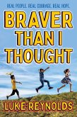 Braver than I Thought (eBook, ePUB)