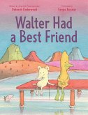 Walter Had a Best Friend (eBook, ePUB)