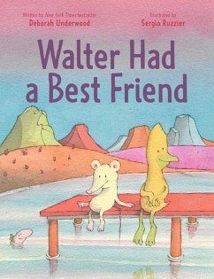 Walter Had a Best Friend (eBook, ePUB) - Underwood, Deborah