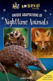 The Nocturnals Explore Unique Adaptations of Nighttime Animals (eBook, ePUB)