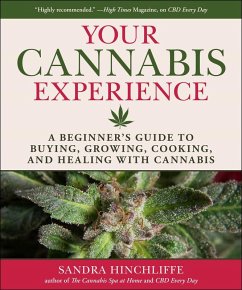 Your Cannabis Experience (eBook, ePUB) - Hinchliffe, Sandra