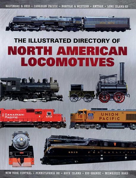 The Illustrated Directory of North American Locomotives (eBook, ePUB)