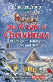 Chicken Soup for the Soul: The Magic of Christmas (eBook, ePUB)