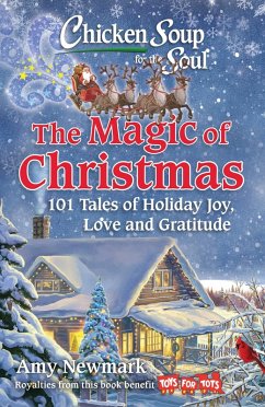 Chicken Soup for the Soul: The Magic of Christmas (eBook, ePUB) - Newmark, Amy