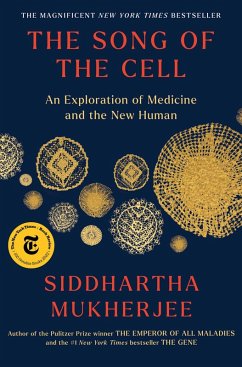 The Song of the Cell (eBook, ePUB) - Mukherjee, Siddhartha