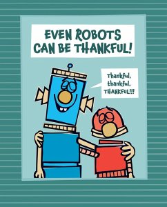 Even Robots Can Be Thankful! (eBook, ePUB) - Thomas, Jan