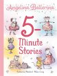 Angelina Ballerina 5-Minute Stories... - Bild 1