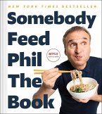 Somebody Feed Phil the Book (eBook, ePUB)