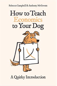 Cover How to Teach Economics to Your Dog (eBook, ePUB)