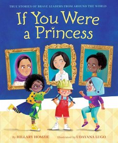 If You Were a Princess (eBook, ePUB) - Homzie, Hillary