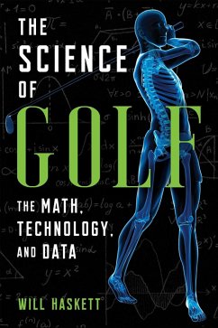 The Science of Golf (eBook, ePUB) - Haskett, Will