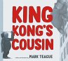 King Kong's Cousin (eBook, ePUB) - Bild 1