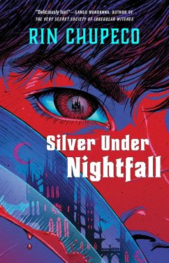 Silver Under Nightfall (eBook, ePUB) - Chupeco, Rin