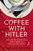 Coffee with Hitler (eBook, ePUB)