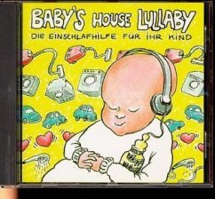 Baby's House Lullaby, 1 CD-Audio