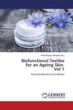 Biofunctional Textiles for an Ageing Skin. Vol 1
