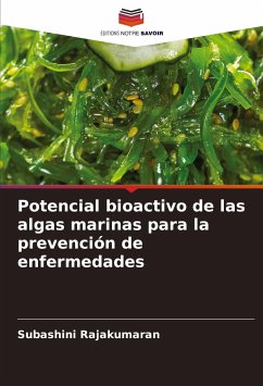 Potencial bioactivo de las algas marinas para la prevención de enfermedades - Rajakumaran, Subashini