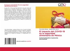 El impacto del COVID-19 en la seguridad alimentaria de México - Galán Méndez, Frixia;Rivera Jarvio, Maribel