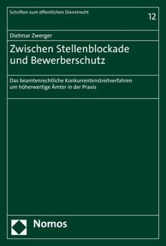 Zwischen Stellenblockade und Bewerberschutz - Zwerger, Dietmar