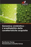 Genomica simbiotica - L'ereditabilità delle caratteristiche acquisite