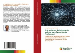 A Arquitetura da Informação voltada para Capacitação Profissional - Orlandi, Tomás Roberto Cotta