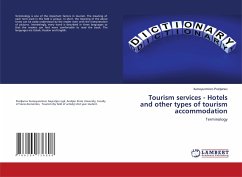 Tourism services - Hotels and other types of tourism accommodation