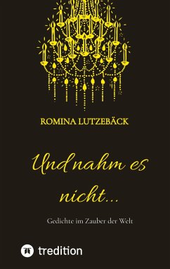 Und nahm es nicht... - Lutzebäck, Romina