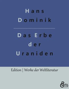 Das Erbe der Uraniden - Dominik, Hans