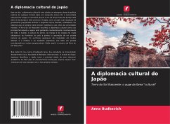 A diplomacia cultural do Japão - Budkevich, Anna