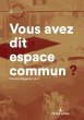 Vous avez dit espace commun? - Bild 1