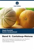 Band II. Cantaloup-Melone