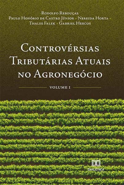Controvérsias Tributárias Atuais no Agronegócio (eBook, ePUB)