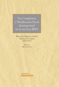 Tax Compliance y Planificación Fiscal Internacional en la era Post Beps (eBook, ePUB) - Luchessi, Mariano; Serrano Antón, Fernando