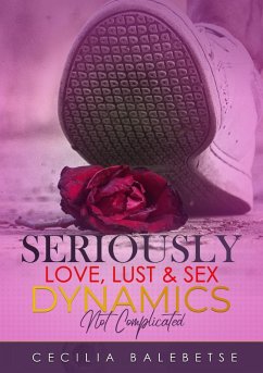 Cover Seriously Love, Lust & Sex Dynamics (eBook, ePUB)