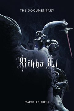 Cover Mikha'El - The Documentary (eBook, ePUB)