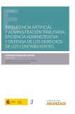 Inteligencia artificial y administración tributaria: eficiencia administrativa y defensa de los derechos de los contribuyentes (eBook, ePUB)