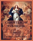 Christliche Symbolik, Band 1 (eBook, ePUB)