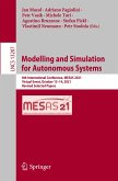 Modelling and Simulation for Autonomous Systems