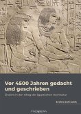 Vor 4500 Jahren gedacht und geschrieben